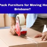 How to Pack Furniture for Moving Houses in Brisbane?