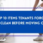 Top 10 Items Tenants Forget to Clean Before Moving Out