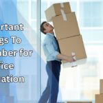 Important Things To Remember for Office Relocation Important Things To Remember for Office Relocation